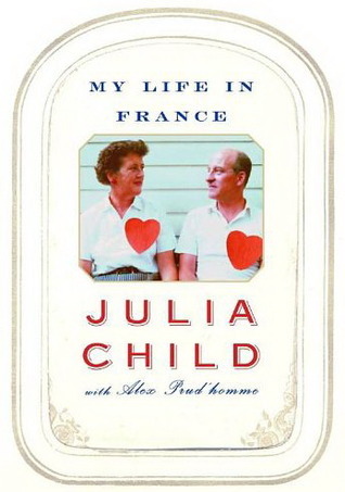 Book cover of My Life in France by Julia Child