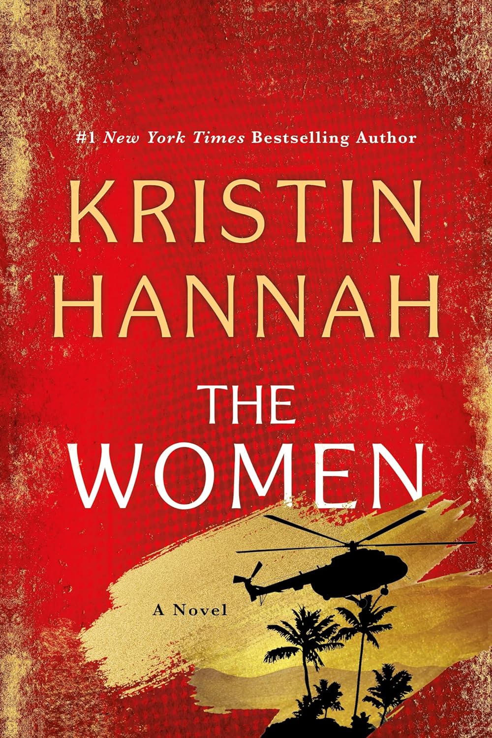 Book cover of The Women by Kristin Hannah. 