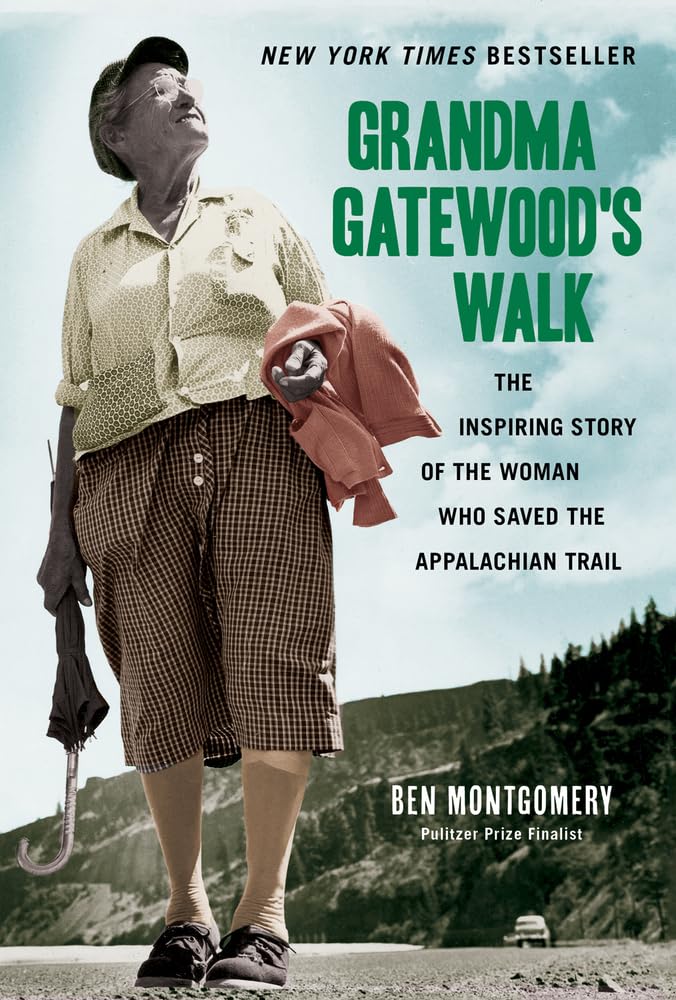 Book cover of Grandma’s Gatewood Walk by Ben Montgomery 